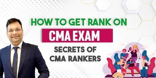 How to Get Rank on CMA Exam- Secrets of CMA Rankers
